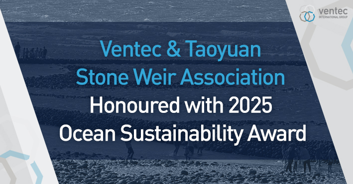 Ventec International Group Partners with Taoyuan Stone Weir Association on “Ocean Stone Weir Conservation Project” image